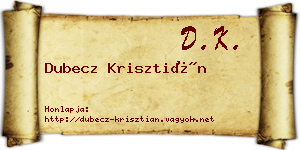 Dubecz Krisztián névjegykártya
